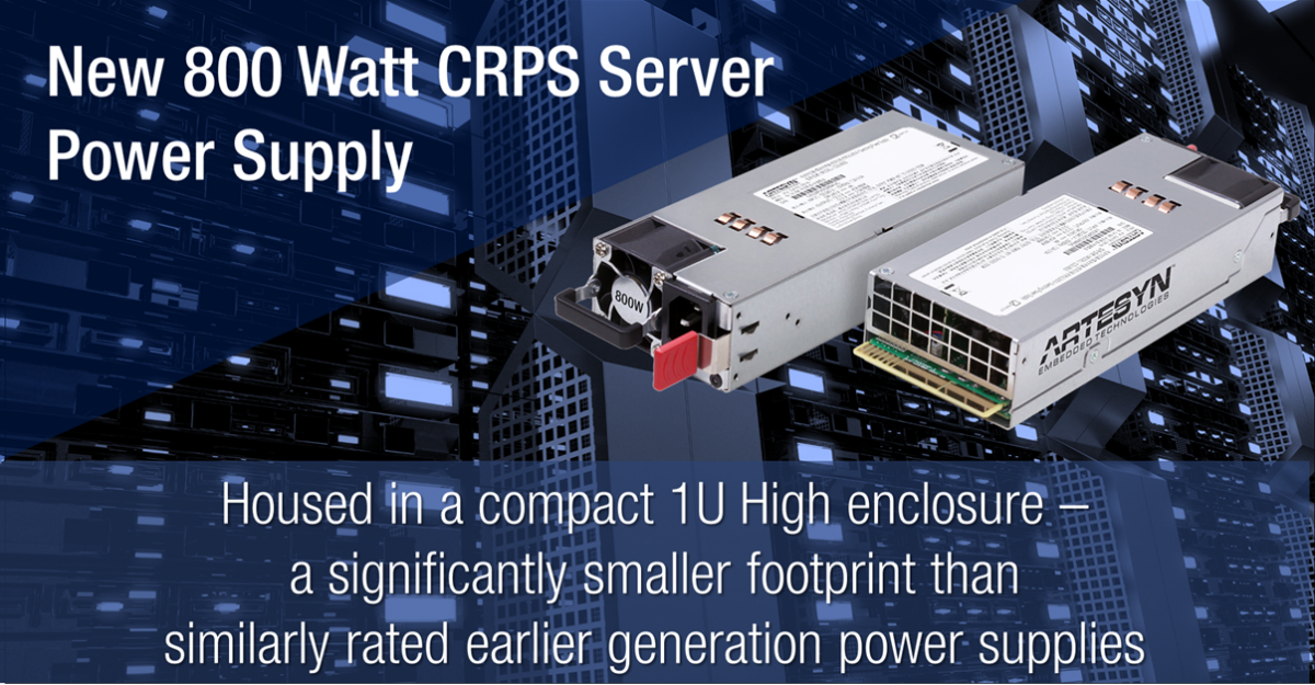 New 800 Watt CRPS Server Power Supply Announced New Industry Products