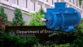 DOE Adopts New Energy Standards for Expanded Scope Electric Motors