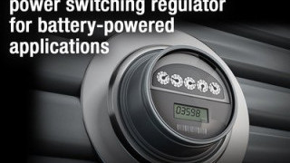 New Power Switching Regulator with the Industry’s Lowest Quiescent Current Extends Battery Life in IoT Designs