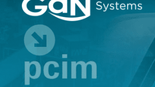 GaN Systems to Showcase Customer Solutions at PCIM Europe 2018