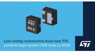 Low-Capacitance Automotive TVS from STMicroelectronics Delivers Protection for High-Speed Interfaces