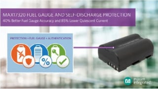 Maxim Integrated’s Li+ Fuel Gauge IC Features Continuous Internal Self-Discharge Monitoring and Protection