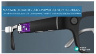 Maxim’s USB-C Power Delivery Solutions Cut Development Time and Reduce Solution Size