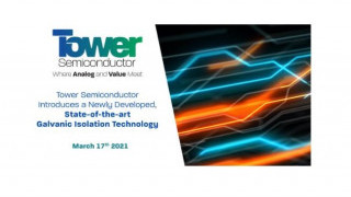 Tower Semiconductor Introduces a Newly Developed, State-of-the-art Galvanic Isolation Technology