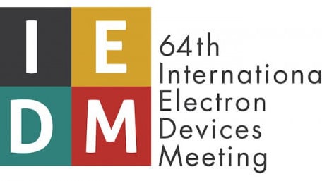 International Electron Devices Meeting 2018 Reflections and Review