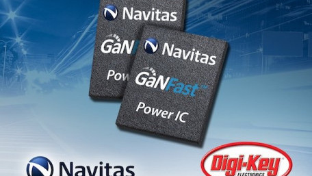 Navitas and DigiKey Announce Global Online Distribution Partnership