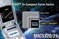 Micrel Expands Family Of Dual Ultra LDOs in Small MLF Package