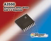 Allegro Announces New Automotive Grade Relay Driver with 5V Regulator