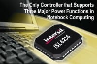 Intersil Releases Controller that Supports Three Major Power Functions in Notebook Computing