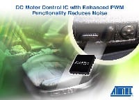 Atmel Introduces New DC Motor Control IC with Enhanced PWM Functionality