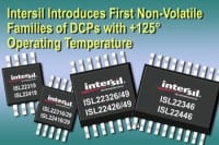 Intersil Introduces First Non-Volatile Families of DCPs with +125&deg; Operating Temperature