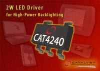 Catalyst Semi Launches 2W LED Driver to Address High-Power Backlighting Applications