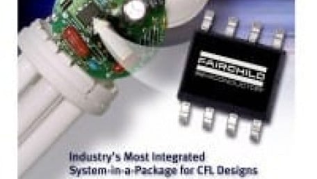 Fairchild Introduces New Ballast IC for Compact Fluorescent Lamps