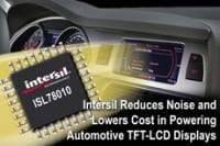 Intersil Releases Multiple Output, Single-Boost Regulator for Automotive TFT-LCD Power Supplies