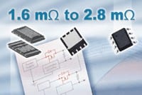 Vishay Adds TrenchFET&reg; Power MOSFETs For OR-ing Applications