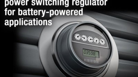 New Power Switching Regulator with the Industry’s Lowest Quiescent Current Extends Battery Life in IoT Designs