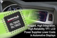 Intersil Offers TFT- LCD Power Supplies For Powering Automotive Displays