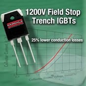 Fairchild Offers Field Stop Trench 1200V IGBTs For Induction Heating Applications
