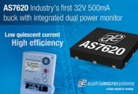 austriamicrosystems Presents 32V 500mA Buck Regulator With Integrated Dual Power Monitor
