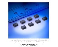 Taiyo Yuden Offers New Low-Profile Wire-Wound Power Inductors