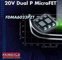 Fairchild Announces Lowest RDS(ON) 20V MicroFET MOSFET To Extend Battery Life In Portable Designs