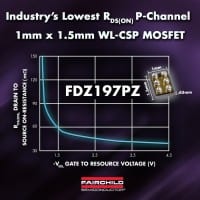 Fairchild Releases P-Channel MOSFET In 1 x 1.5mm WL-CSP Package