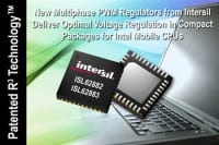 New Multiphase PWM Regulators From Intersil Deliver Optimal Voltage Regulation In Compact Packages For Intel Mobile CPUs
