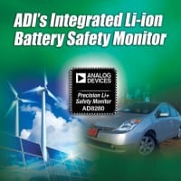 Analog Devices Introduces Li-Ion Battery Monitoring & Protection System for Energy, Industrial & Automotive Applications