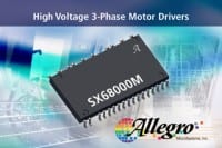Allegro Micro Announces New High Voltage Three-Phase Motor Driver Family
