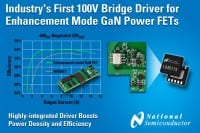 National Semiconductor Introduces First 100V Half-bridge Gate Driver for Enhancement-mode Gallium-Nitride Power FETs