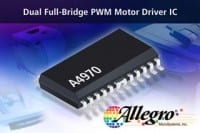 Allegro MicroSystems Announces New Dual, Full-Bridge PWM Motor Driver IC