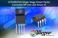 Allegro MicroSystems Introduces New Single Stage Off-Line LED Driver IC Series