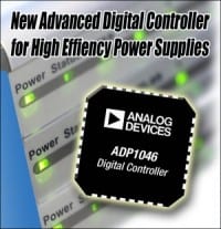 Analog Devices Advanced Digital Power Controller Targets High Efficiency, Isolated Power Supplies