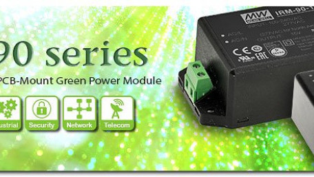 MEAN WELL Introduces IRM-90 Series 90W AC-DC Industrial PCB-Mount Green Power Module
