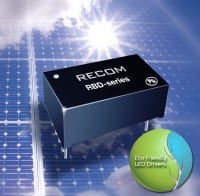 RECOM 20W Buck/Boost Driver Supplies High Power LEDs from Low Power Sources