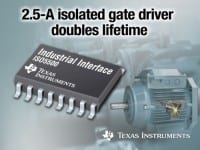 TI 2.5-A Isolated Gate Driver Doubles Device Lifetime, Extends Temperature Range