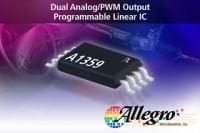 Allegro Adds Dual Analog/PWM Programmable Linear IC for Applications Requiring Output Redundancy