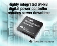 Highly-Integrated 64-kB Digital Power Controller Aims to Reduce Server Downtime