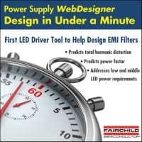 Fairchild’s WebDesigner Now Provides CCM, Non-Isolated PFC Buck and Buck LED Driver Designs in Under a Minute