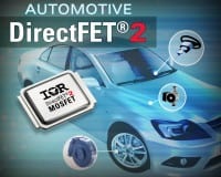 Automotive DirectFET2 Increases Power Density and Reduces System Size and Cost