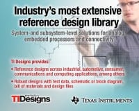 TI Designs Library opens with Nearly 150 Reference Designs