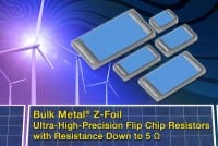 VPG Extends Z-Foil Ultra-High-Precision Flip Chip COTS Resistors Down to 5 &Omega;