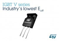 “Tail-less” 600V IGBTs from STMicro Break Through Power-Design Constraints