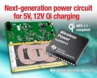 TI Unveils Qi 1.1-Compliant Transmitter with Foreign-Object Detection