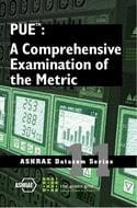 New Book from The Green Grid and ASHRAE Explains PUE Metric for Data Centers