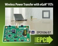 Wireless Power Demo Boards Operate at 6.78 MHz with GaN FETs
