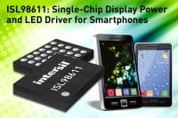 Single-Chip Display Power and LED Driver for Smartphones