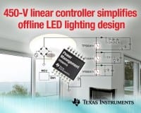 450-V Linear Controller Simplifies Offline LED Lighting Design