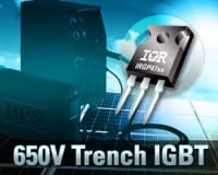 Ultra-fast 650V Trench IGBTs target Industrial Applications