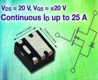 20V FETs in 2mm-Square Footprint handle 25A